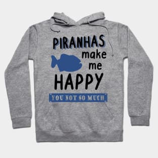 Piranhas Fan Teeth Bites Hunt Piranha Breeder Hoodie